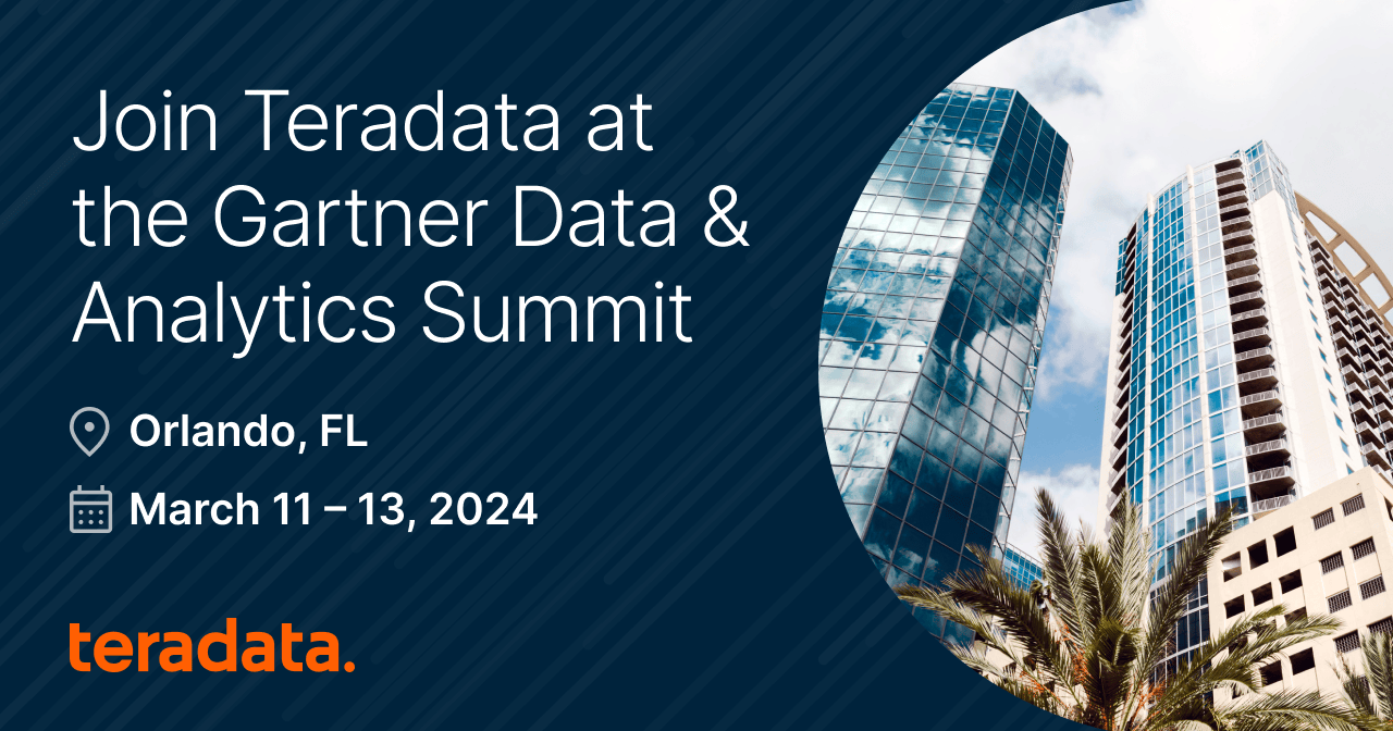 Gartner Data & Analytics Summit 2025 Orlando, Florida Teradata